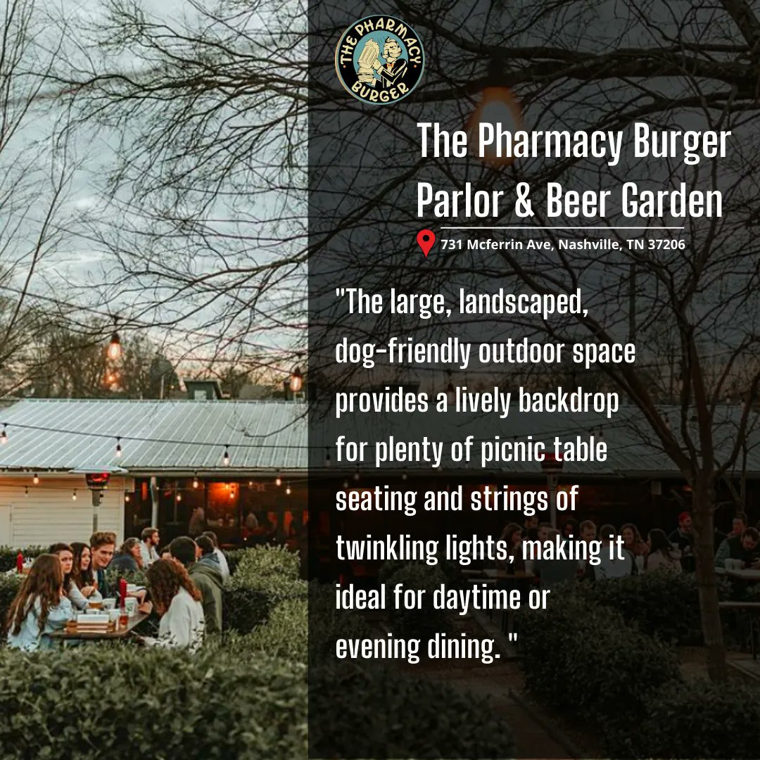 @pharmacyburger was just named by @Eater for being one of the most fabulous outdoor drinking spots in Nash!⭐️Click the link in R bio for more information on all things Nashville! nashville.eater.com/maps/best-outd…