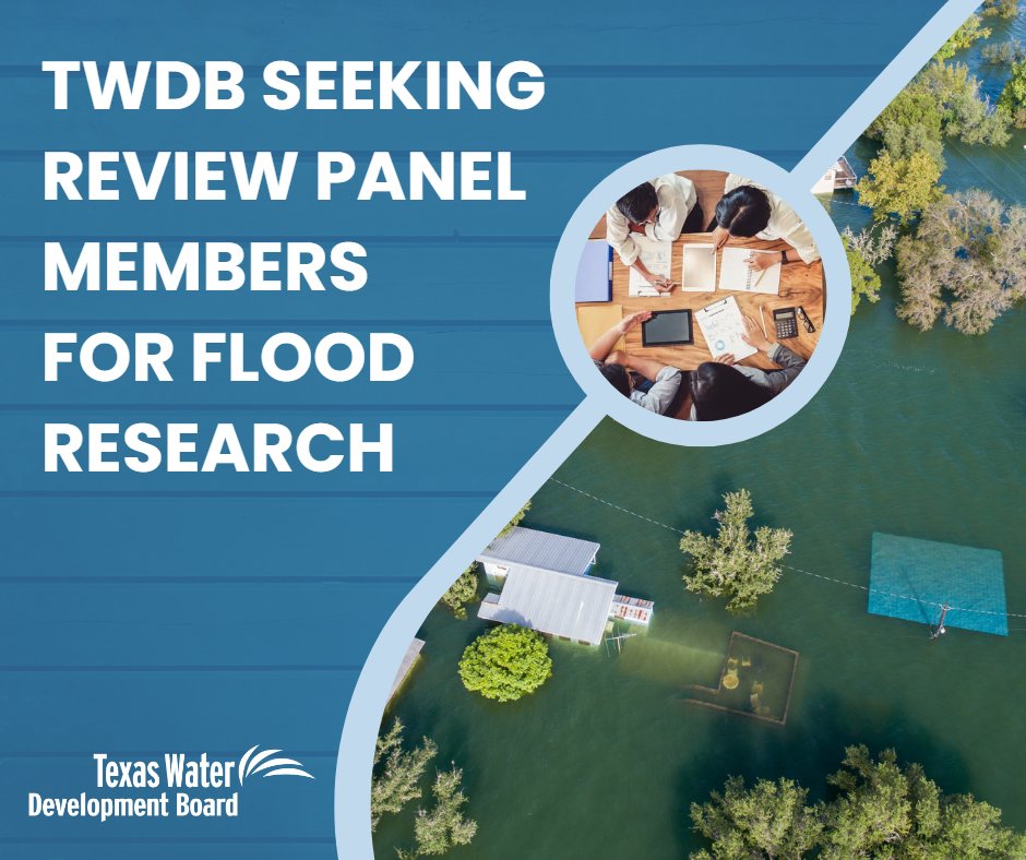 twdb's tweet photo. The @TWDB is seeking individuals interested in serving on one or more review panels to support flood research projects. Submit interest forms for each research project using the links provided in the PDF. Note each panel has a unique closing date. https://t.co/YhtF2BfoyD https://t.co/Z4EAP2gPGY