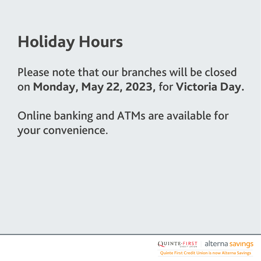 quintefirst's tweet photo. In observance of Victoria Day, please note that our branches will be closed on Monday, May 22. 
Online banking and ATMs are available for your convenience. https://t.co/5Ln9LHsjvz