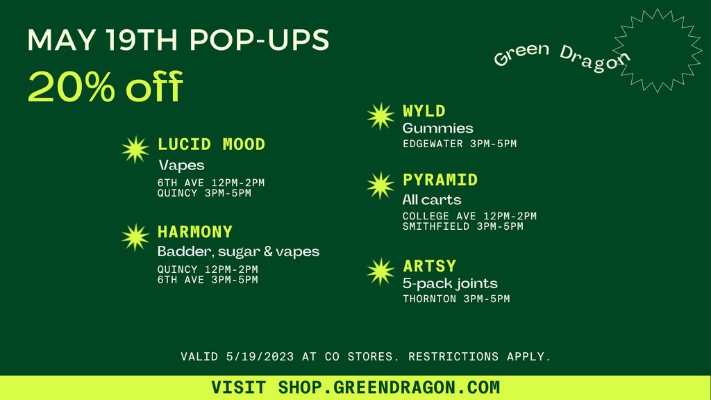 20% off dope brands = Ultimate Friday mood. 
🔥 @lucid_mood
🔥 @harmonyextracts
🔥 @wyld_canna
🔥 #Pyramid
🔥 #Arsty

Locations and times found below 👇
Shop all #GreenDragonCO products: l8r.it/ANv4