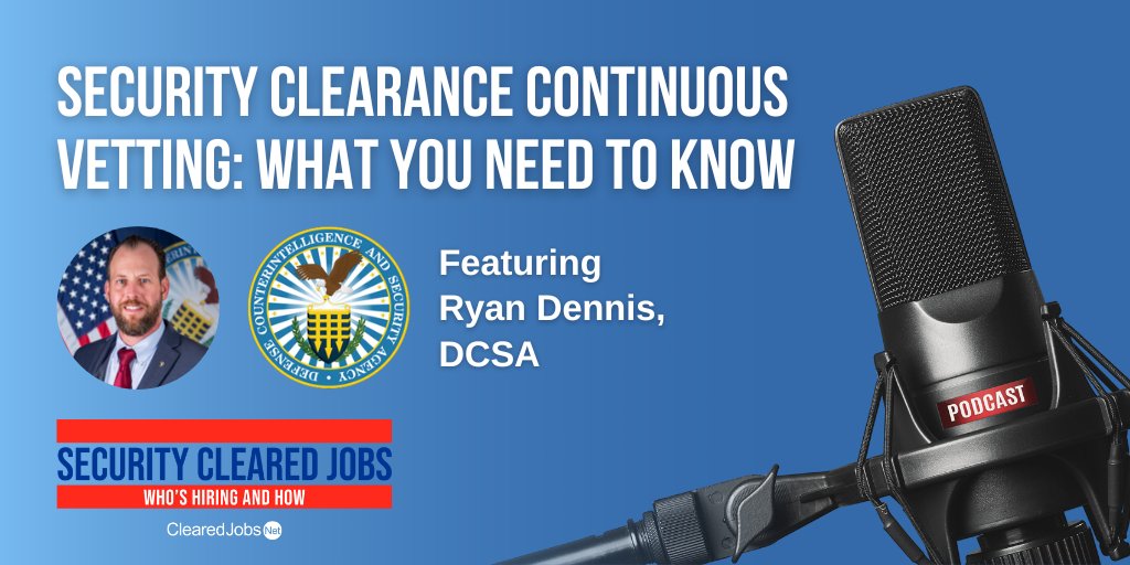 If you're confused about Continuous Vetting and its impact on your #securityclearance - get the answers you need in this episode of our #clearedjobspodcast with Ryan Dennis, the Deputy Assistant Director of Continuous Vetting @DCSAgov clearedjobs.net/security-clear…