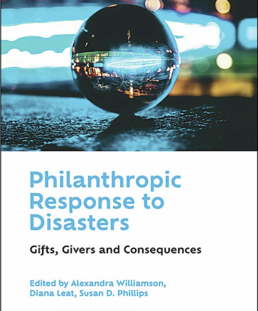 MPNL Carleton (@mpnlcarleton) on Twitter photo Save the date! ‘May 24, 4:00 p.m EDT’, for the online launch of “Philanthropic Response to Disasters: Gifts, Givers and Consequences,” a new book by @DrAKWilliamson, Diana Leat, and <a href="/SusanDPhillips/">Susan D. Phillips</a>
Go here for book details and event registration bit.ly/3OdbTCG Save the date! ‘May 24, 4:00 p.m EDT’, for the online launch of “Philanthropic Response to Disasters: Gifts, Givers and Consequences,” a new book by @DrAKWilliamson, Diana Leat, and <a href="/SusanDPhillips/">Susan D. Phillips</a>
Go here for book details and event registration bit.ly/3OdbTCG