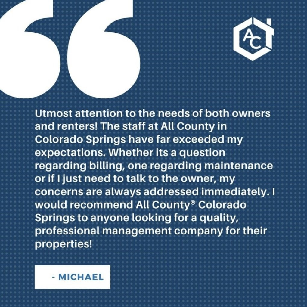 Thank you, Michael!

#testimonial #review #kudos #allcounty #allcountycs #propertymanagement #coloradosprings