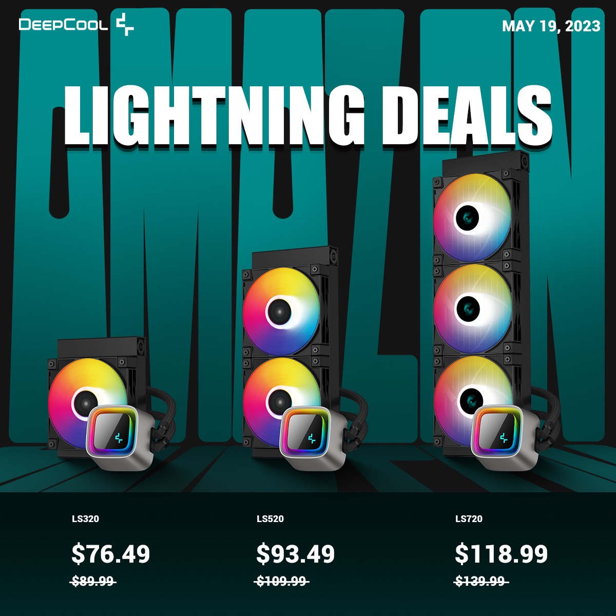 DeepCoolNA's tweet photo. DeepCool LS AIO deals on Amazon! 

https://t.co/yTy8o7oacR

Ends 5/19/23, 9:05 PM PDT

 #deepcool #lightningdeal #amazondeals #LS720 #LS520 #LS320 #aio #liquidcooled #360mm  #240mm #amd #Intel #tech #GamingPC https://t.co/SRxgTkmxk3