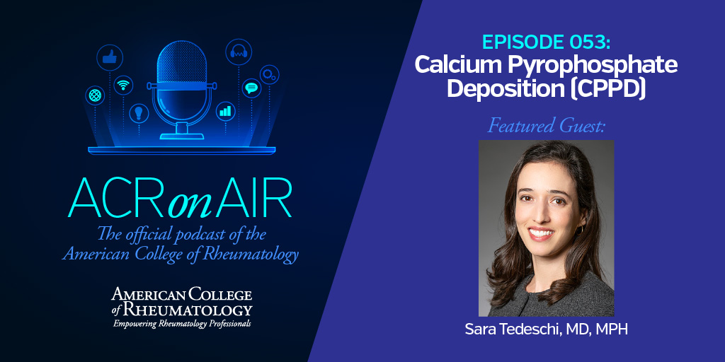 In the latest episode of ACR on Air, guest <a href="/SaraKTedeschi/">Sara Tedeschi</a> talks #CPPD, including its diagnosis, creating classification criteria for it, &amp; the best ways to treat it. Tune in &amp; learn more → acronair.org