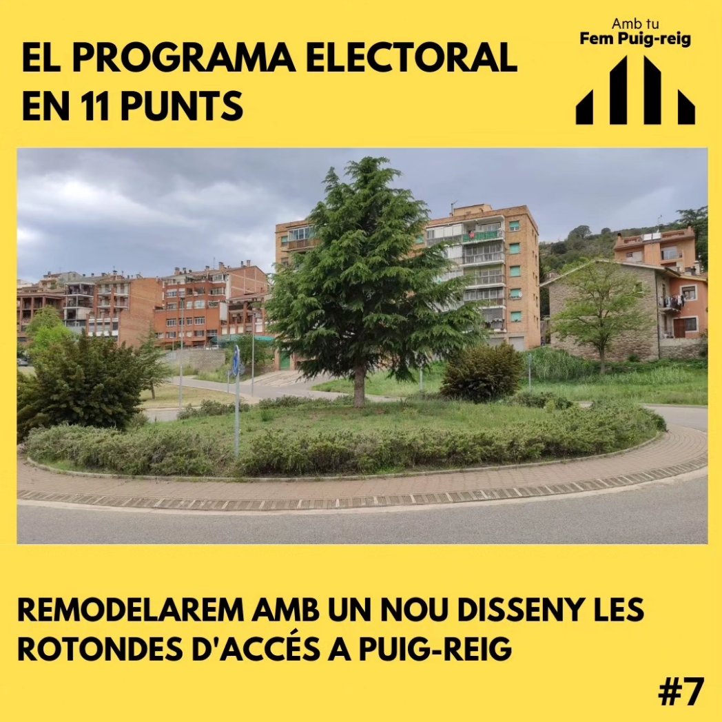 fempuigreig's tweet photo. 📝 EL PROGRAMA ELECTORAL EN 11 PUNTS

7️⃣ Remodelarem i redissenyarem les rotondes d’accés a Puig-reig amb l’objectiu d��embellir les entrades del municipi.

🟡 La número 10 de l’equip, Montse Garcia, ens ho amplia.

#ambtufempuigreig https://t.co/xI0CYGpItA
