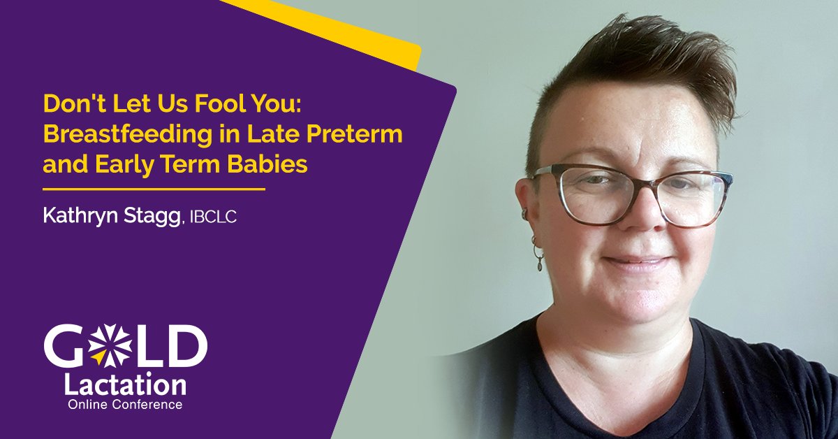Join us at #GOLDLactation 2023 Online Conference with @kathstaggibclc for 'Don't Let Us Fool You: Breastfeeding in Late Preterm and Early Term Babies'! Click through for full details: goldlactation.com/conference/pre…
#PretermBaby #PretermInfant #IBCLC #breastfeeding #lactation