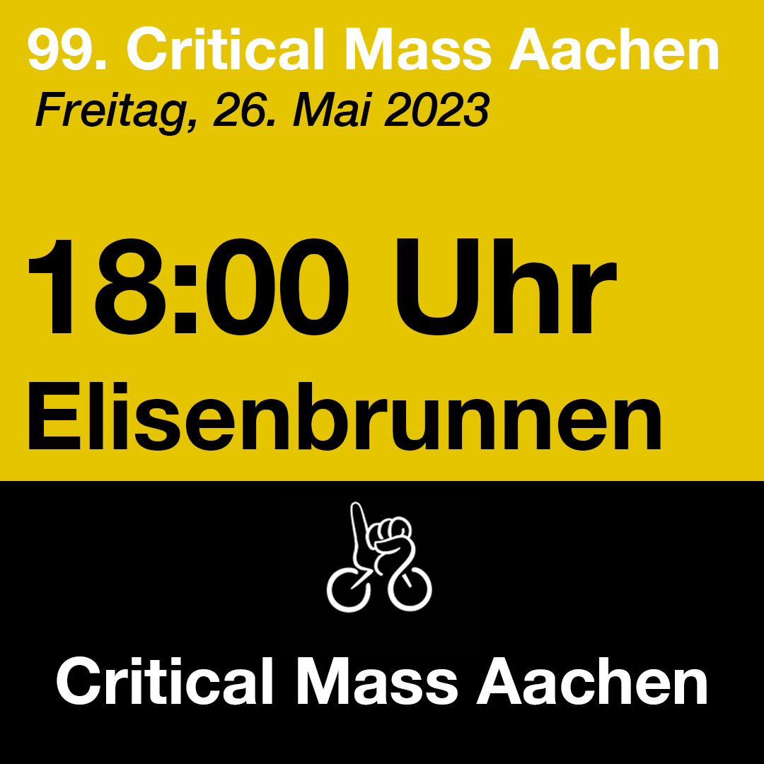 Nächste Woche ist es wieder soweit! CM Nr. 99 steht an. Bringt gutes Wetter, Getränke und eure Freund*innen mit.

Wir kommen den 100 CMs in Aachen immer näher. Nächsten Monat ist Jubiläum!

#CriticalMass #Aachen