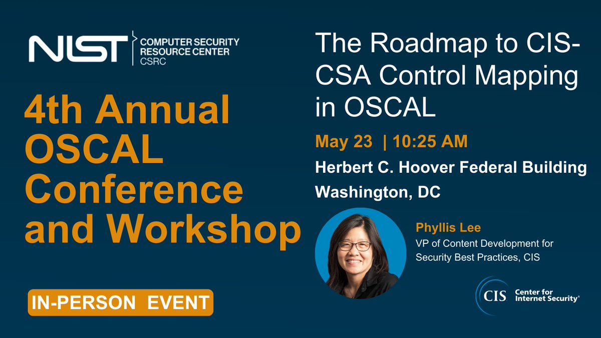 CISecurity's tweet photo. 📣 An event you don't want to miss! Phyllis Lee will explain how #OSCAL will help automate #mappings of the #CISCritical between different #frameworks in this upcoming session at the 4th Annual OSCAL Conference and Workshop. https://t.co/mgxi7n5IRV #NIST https://t.co/ZGsceGvFQy