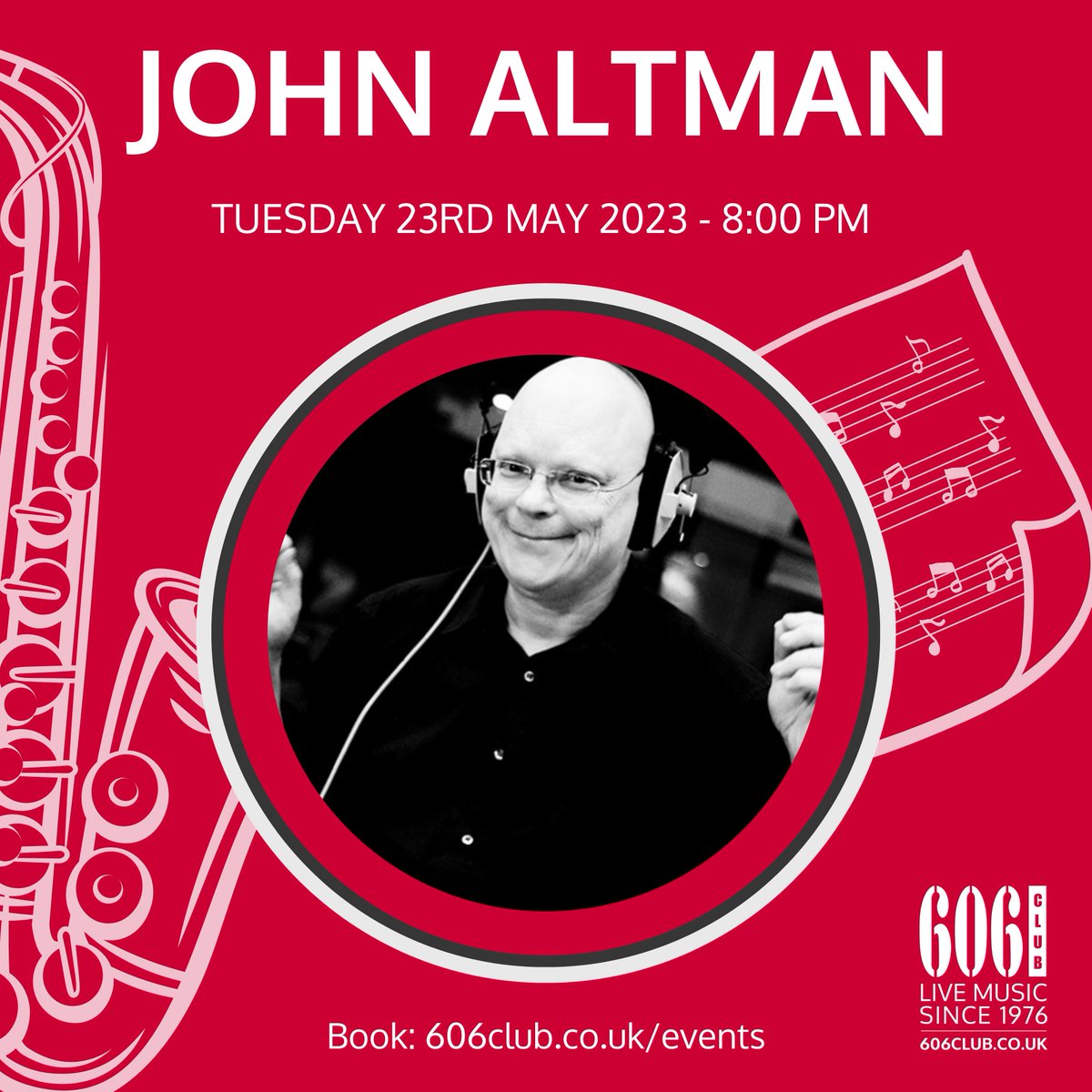 Tuesday 23rd: A film composer, arranger, conductor and saxophonist, John Altman's many awards include a <a href="/BAFTA/">BAFTA</a>, Emmy and @Goldenglobes. 

Appearing with his quartet. 

Find out more &amp; book: 606club.co.uk/events 

<a href="/rufusjunior/">John Altman</a> #jazzclub #LifeofBrian