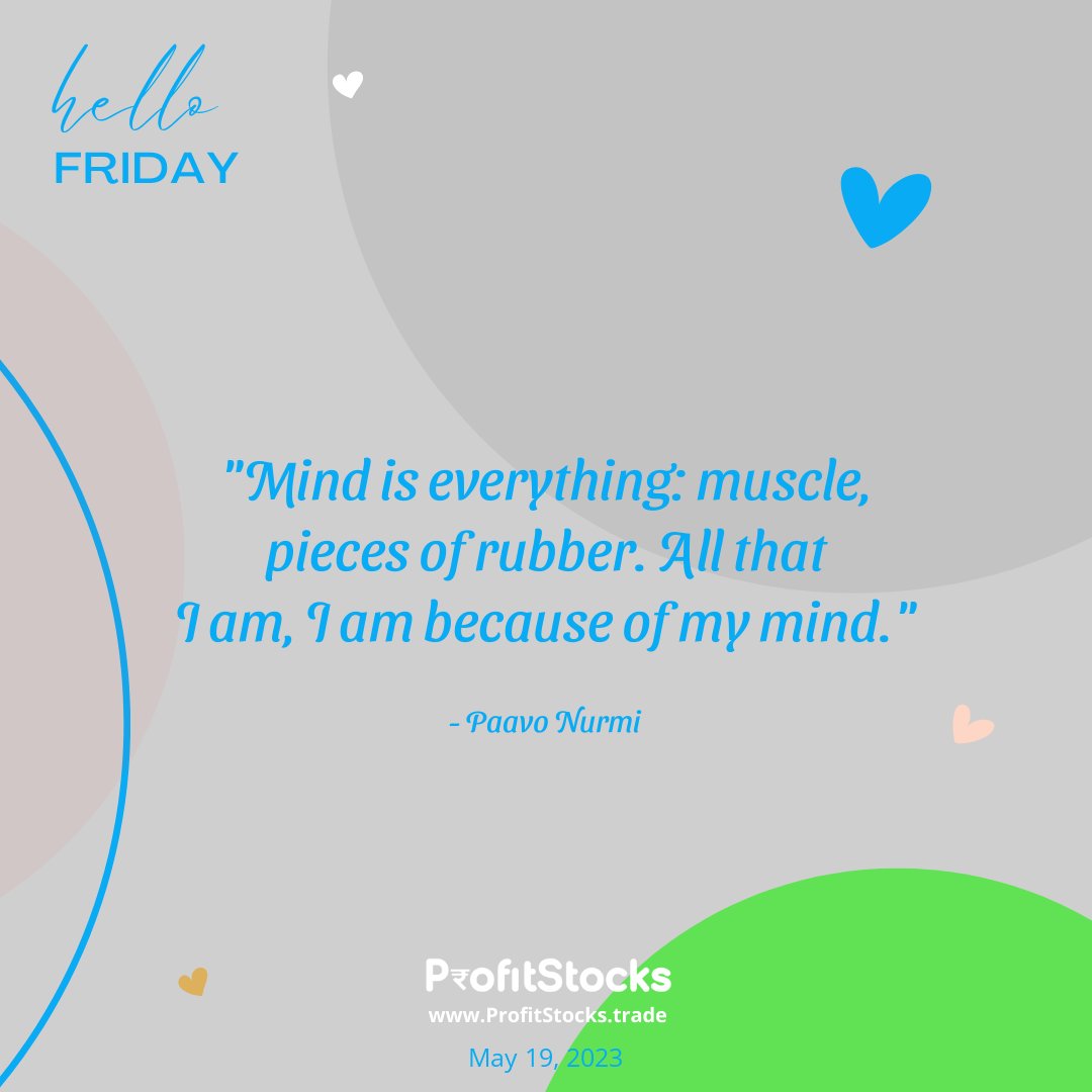 ProfitStocksTrd's tweet image. "#Mind is #everyhing; #muscle, pieces of #rubber, All that I'm, Iam because of my mind"

- #PaavaNurmi

#pst #profitstockstrade #trading #tradingquotes #motivation #dailymotivation #lifequotes #success #successquotes #light #badtimes #scientific #value #goodlearner #knowledge