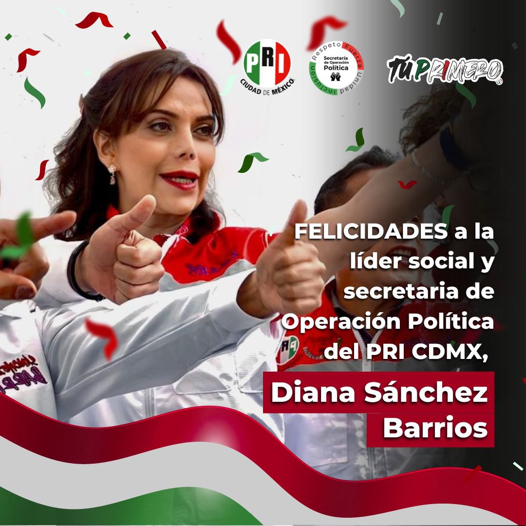 OPOLPRICDMX1's tweet photo. Desde la Secretaría de Operación Política del @PRICDMX_ extendemos una gran felicitación a nuestra Secretaria, @DianaSanchezBar ‼️🎂🙌🏻
✨¡Feliz cumpleaños! ✨
Sigamos trabajando por una mejor #CDMX. 🇲🇽 https://t.co/d8fnpT1icE