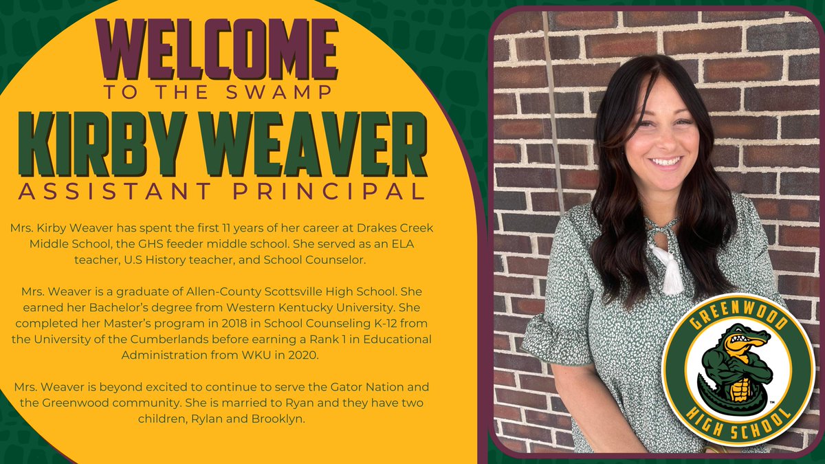 Excited to announce Mrs. Kirby Weaver as Greenwood's Assistant Principal!  Welcome to the Swamp, Mrs. Weaver!