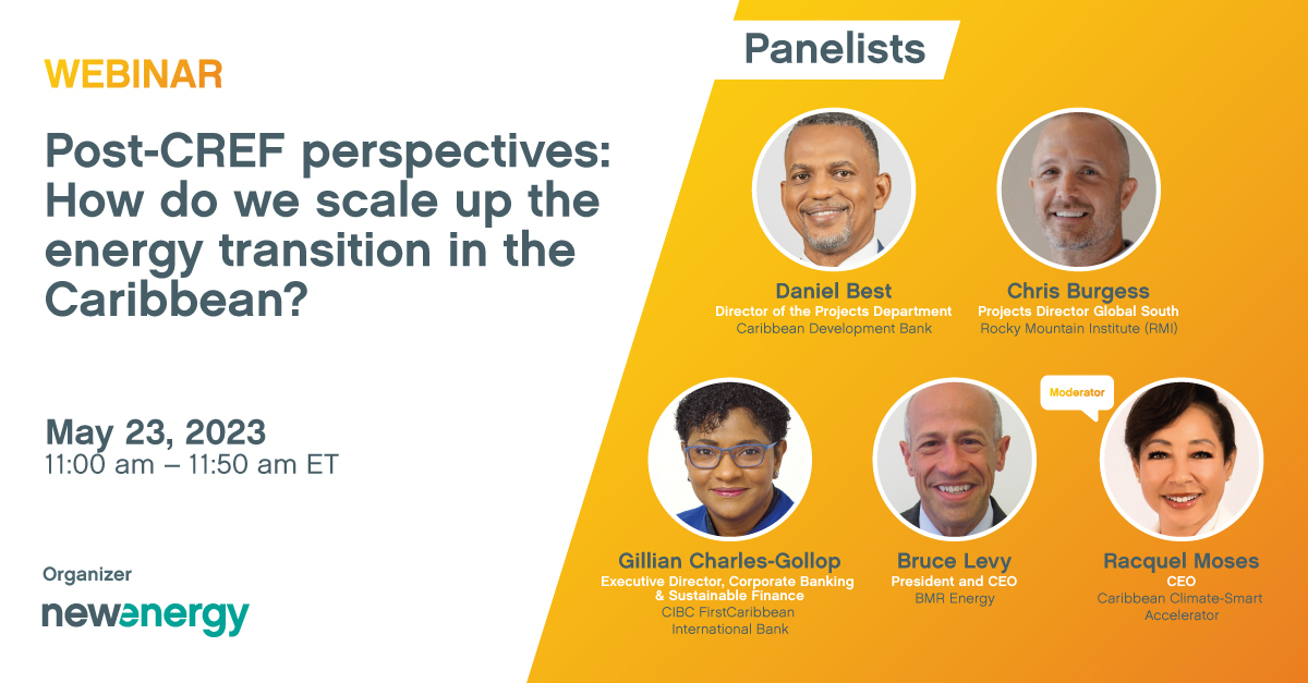 Four weeks after #CREF2023, where do we need to focus our attention to scale the #Energy transition in the Caribbean? 

On Tuesday, May 23, join RMI's Chris Burgess alongside this stellar group of panelists to discuss this. 🏝️🙌

Register. 👉 bit.ly/3IsKx7Q