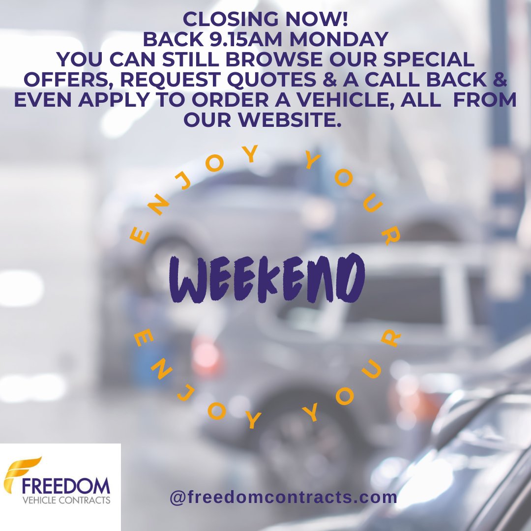 See you Monday, Have a great #weekend
#SpecialOffers #ContractHire #CarLeasing #VanLeasing #Deals #PersonalContractHire #Freedom #Vehicle #Contracts
freedomcontracts.com
Tel: 0345 130 1870
Tel :01902 774030 
 #Staffordhire #WestMidlands #SouthStaffordshire #Wolverhampton
