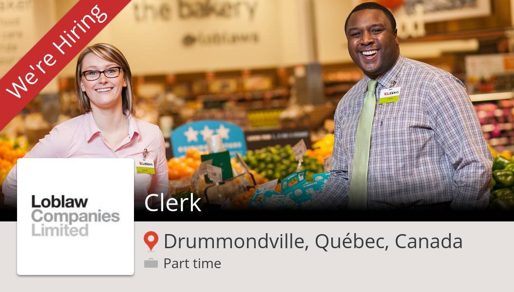 Check out this #job: Clerk at Loblaw (#Drummondville) workfor.us/loblawcareers/…