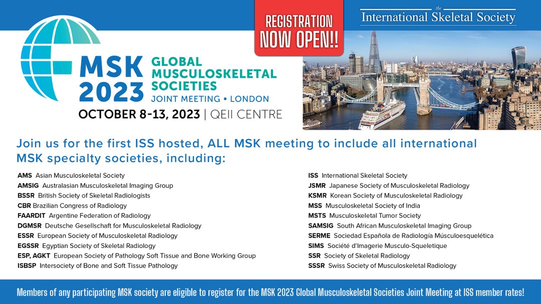 Registration for the MSK 2023 Global Musculoskeletal Societies Joint Meeting is now open! The meeting will be taking place from October 8th-13th in London, England.

More information can be found on our website. Register today!
  
internationalskeletalsociety.com/msk-2023-globa…