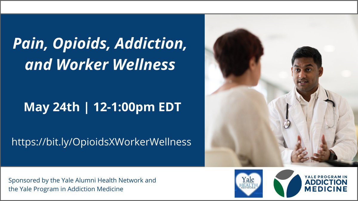 (2/2) On 5/24, join us &amp; <a href="/YaleHealthSIG/">YALE ALUMNI HEALTH NETWORK (YAHN)</a> for a complementary webinar, "Pain, Opioids, Addiction, &amp; Worker Wellness." Speakers inc. Claire Burns (<a href="/TheHartford/">The Hartford</a>), <a href="/jtetrault17/">jeanette tetrault</a> (<a href="/YaleIMed/">Yale Internal Medicine</a>), Efia James (Yale Occupational Medicine), &amp; <a href="/marissadking/">Marissa King</a> (<a href="/Wharton/">The Wharton School</a>).

yale.zoom.us/webinar/regist…
