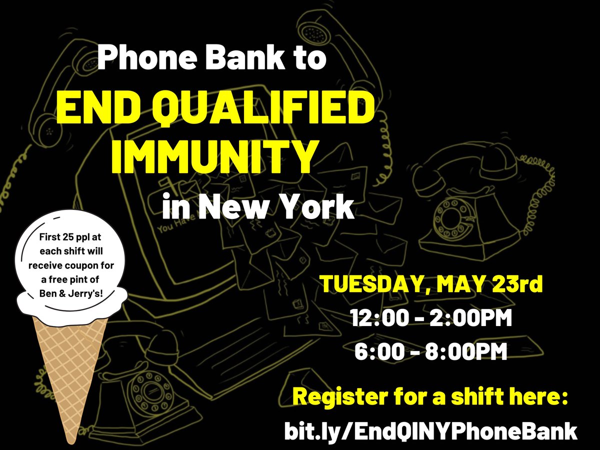 Join us for dessert next week! We'll be making calls to NY lawmakers to demand they protect our civil rights and end qualified immunity before the legislative session ends! Sign up for one of the two shifts here: bit.ly/EndQINYPhoneBa…