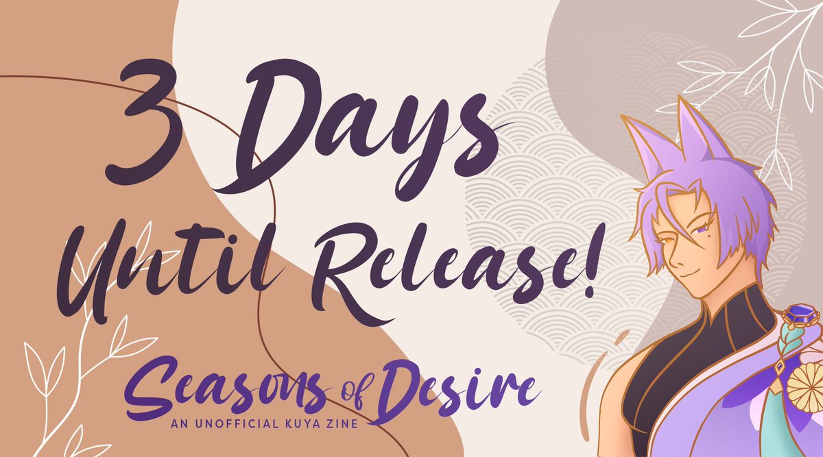 KuyaZine's tweet photo. Only 3 days left until Kuya's Birthday, who else is getting excited? We will have many beautiful works to share with you to celebrate the old fox, so make sure notifs are on and tell your friends!~ 
🦊💜 https://t.co/iLIh0C27la