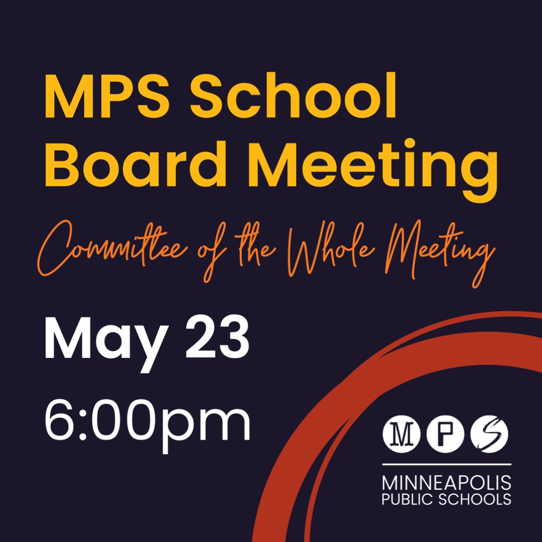A committee of the whole meeting of the School Board has been noticed. This is a discussion meeting and no votes will be taken.

🗓: May 23
⏰: 6:00pm
📍: 1250 West Broadway Ave., Mpls

Watch: mps.eduvision.tv/liveevents

Agenda: meetings.boardbook.org/Public/Agenda/…
