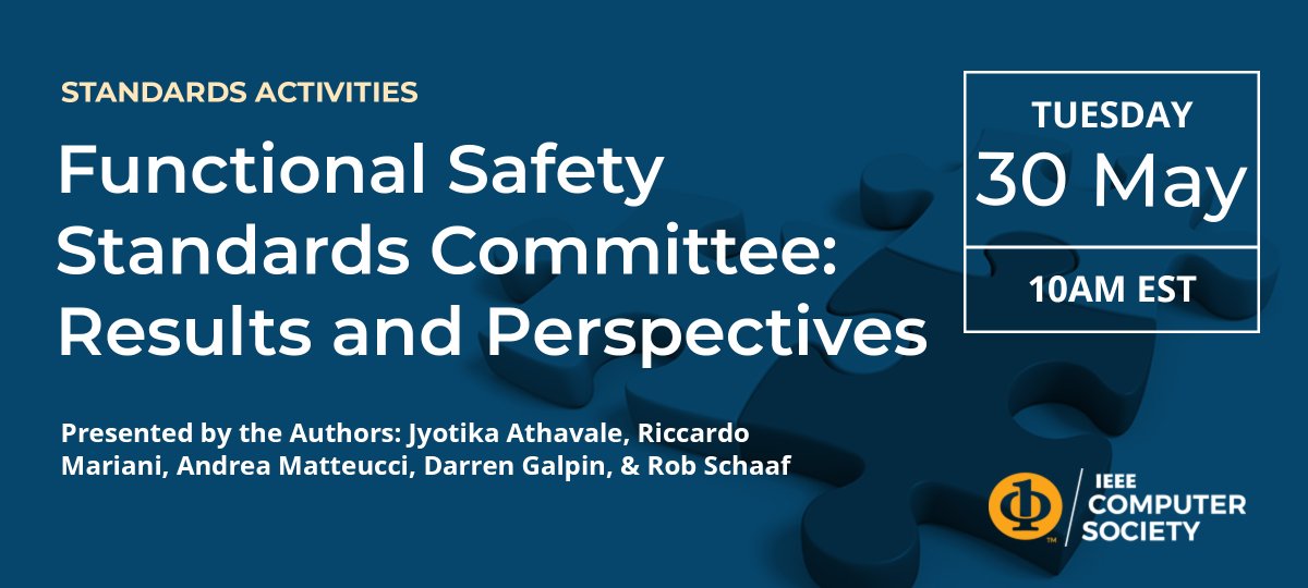RT from ComputerSociety: "The #IEEE Functional Safety Standards Committee sponsors #IEEECS safety-related standards and creates new initiatives! Tune in May 30th to get a full overview of their article, " Functional Safety Standards Committee: Result… "