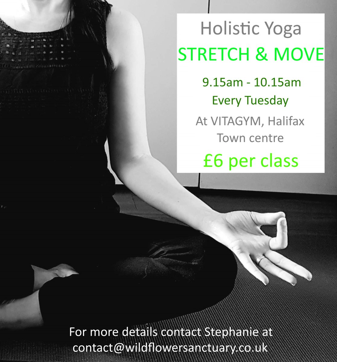 Stretch & Move every Tues morning with a gentle yoga workout at Vita Gym, Hx town centre.  For more details visit wildflowersanctuary.co.uk #halifaxuk #calderdale #culturedale #whatsonhalifax #halifaxwhatson #halifaxwestyorkshire #discoverhalifax