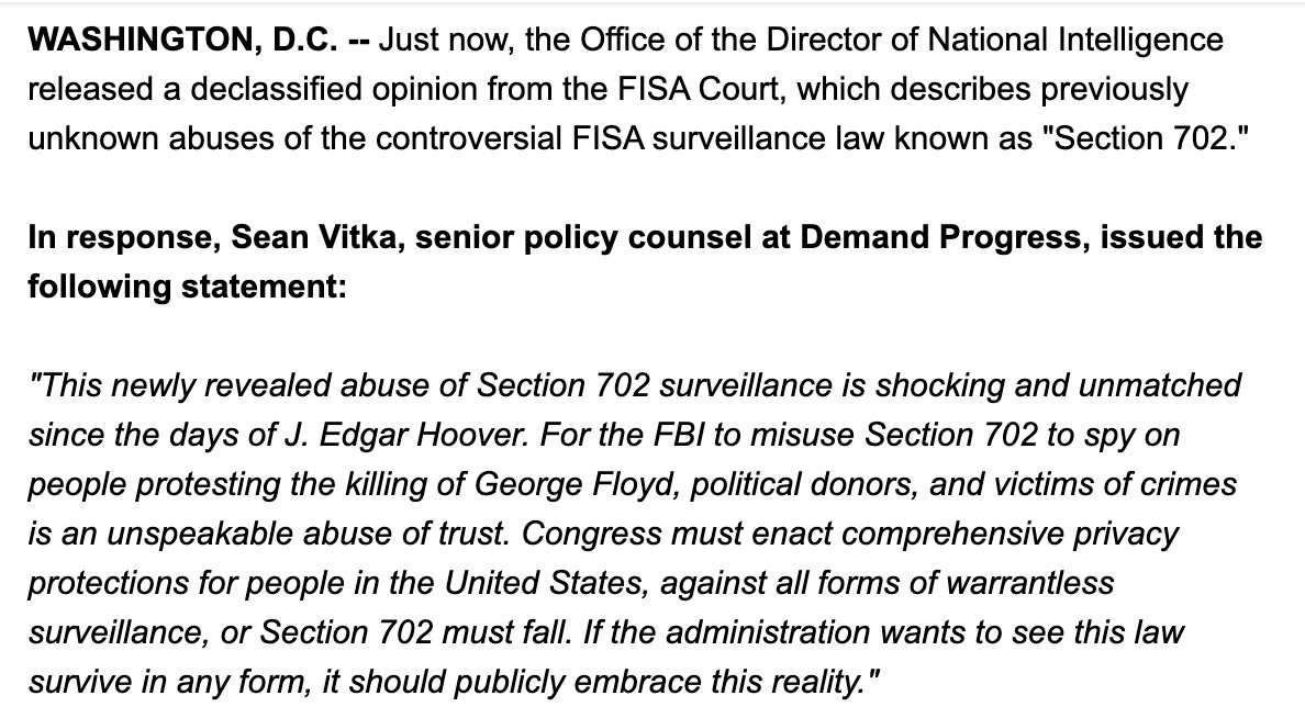 This is WILD. The Office of the Director of National Intelligence just released a newly declassified opinion revealing continued abuse of #Section702 to spy on BLM arrestees, Jan 6 suspects, political donors & more. Our full statement:
