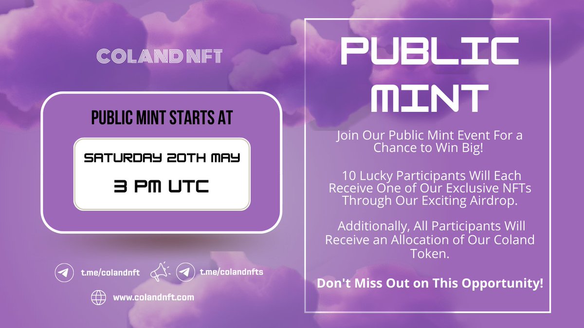 Get ready for #ColandNFT Public Mint event! 💥

10 lucky winners will score exclusive NFTs, while all participants get their hands on Coland Token! 🎁

Save the date: Saturday, May 20th, 3 PM UTC!⏰

Join us now!🔥

#NFT #nftart #Ethereum #ETH #EthereumNFTs #NFTCommunity #nftnews