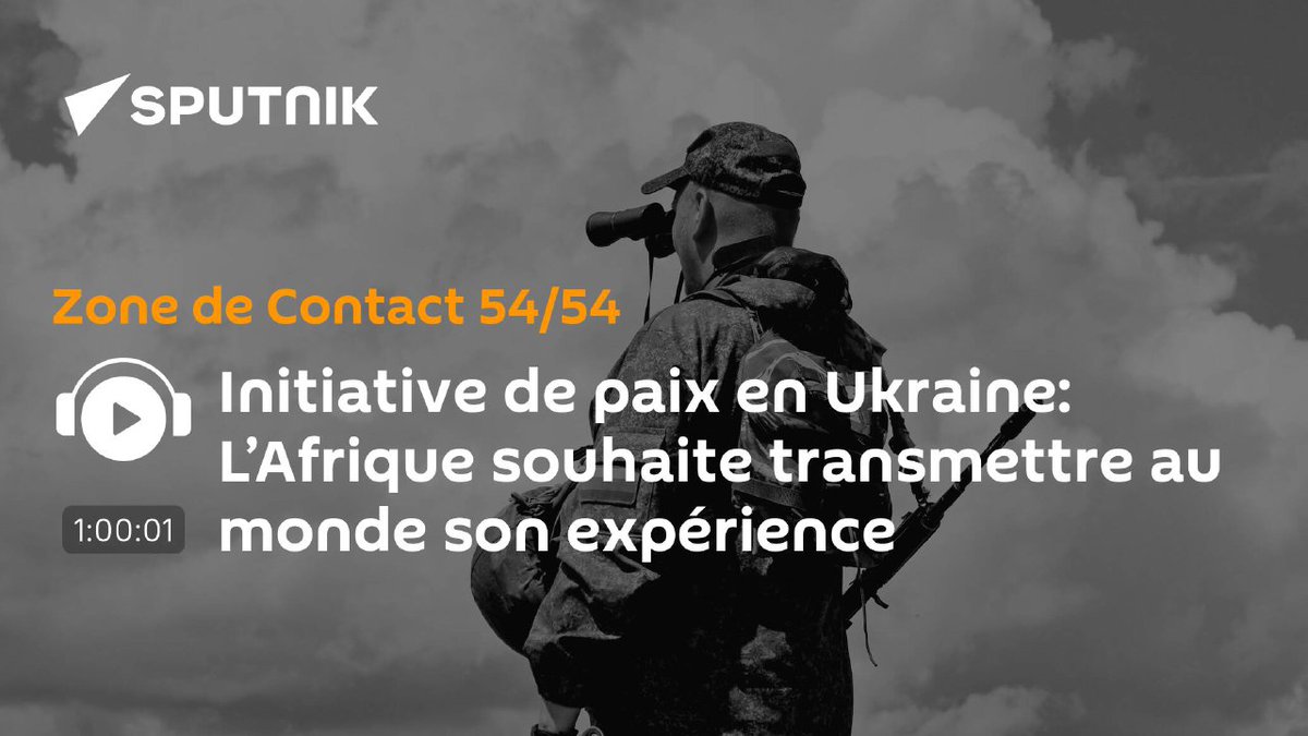 sputnik_afrique's tweet photo. 🎧 #RadioSputnik | Initiative de paix en Ukraine: l’Afrique souhaite transmettre au monde son expérience
https://t.co/wcRe1zrRyG
✅ Rejoignez-nous sur Telegram: https://t.co/MJ9uUrFKRm https://t.co/Nw05xKKYZj