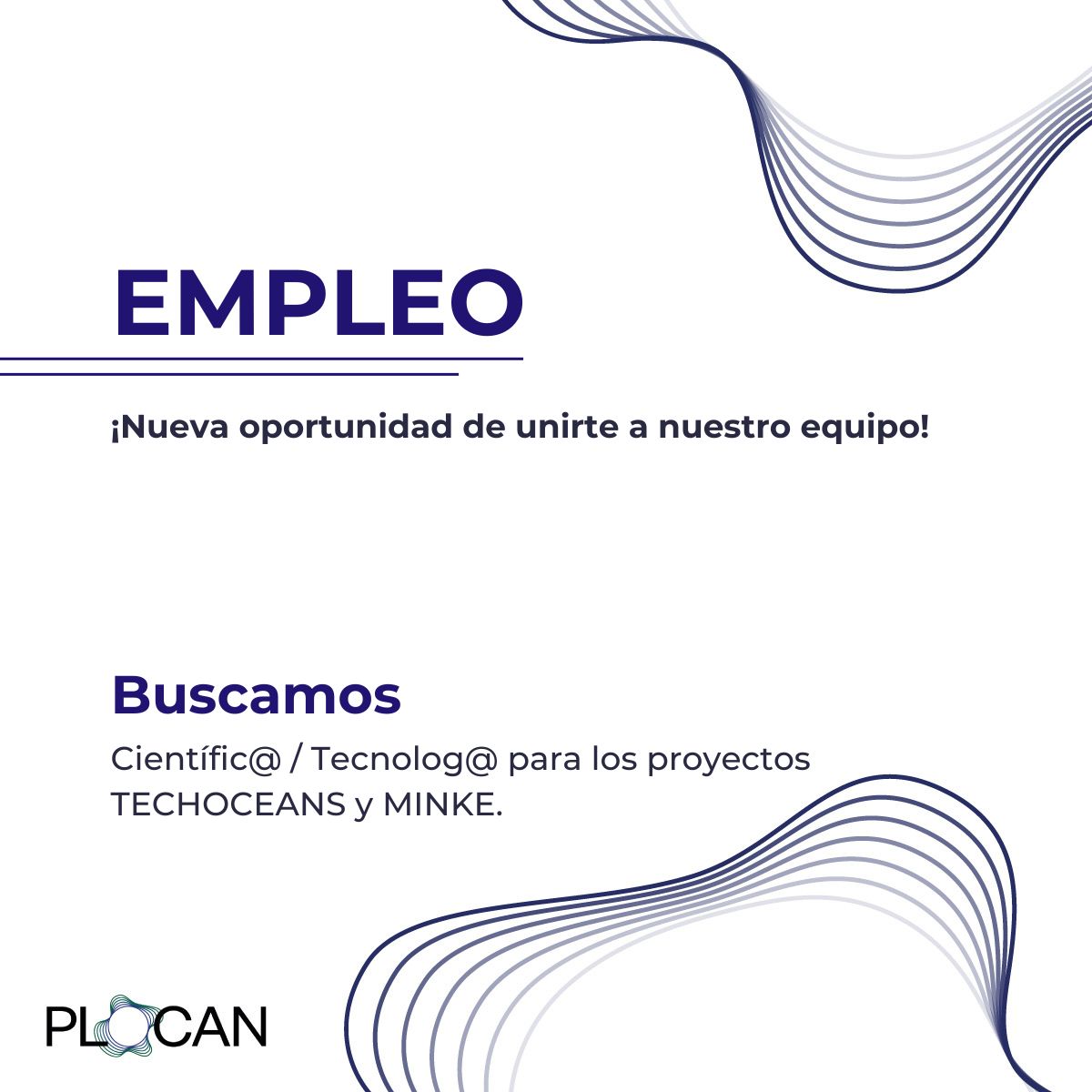 [ CANARIAS ] #RST #EMPLEO | Por cortesía de Sole Roque:
En #PLOCAN buscamos científico/tecnólogo para los proyectos #MINKE y #TECHOCEANS.
Accede a nuestra página web y descubre si este puesto es para ti 🙌.
#PLOCAN #ICTSNews
ℹ plocan.eu/ofertas-de-emp…