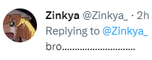 Zinkya Replying to Zinkya, Bro!