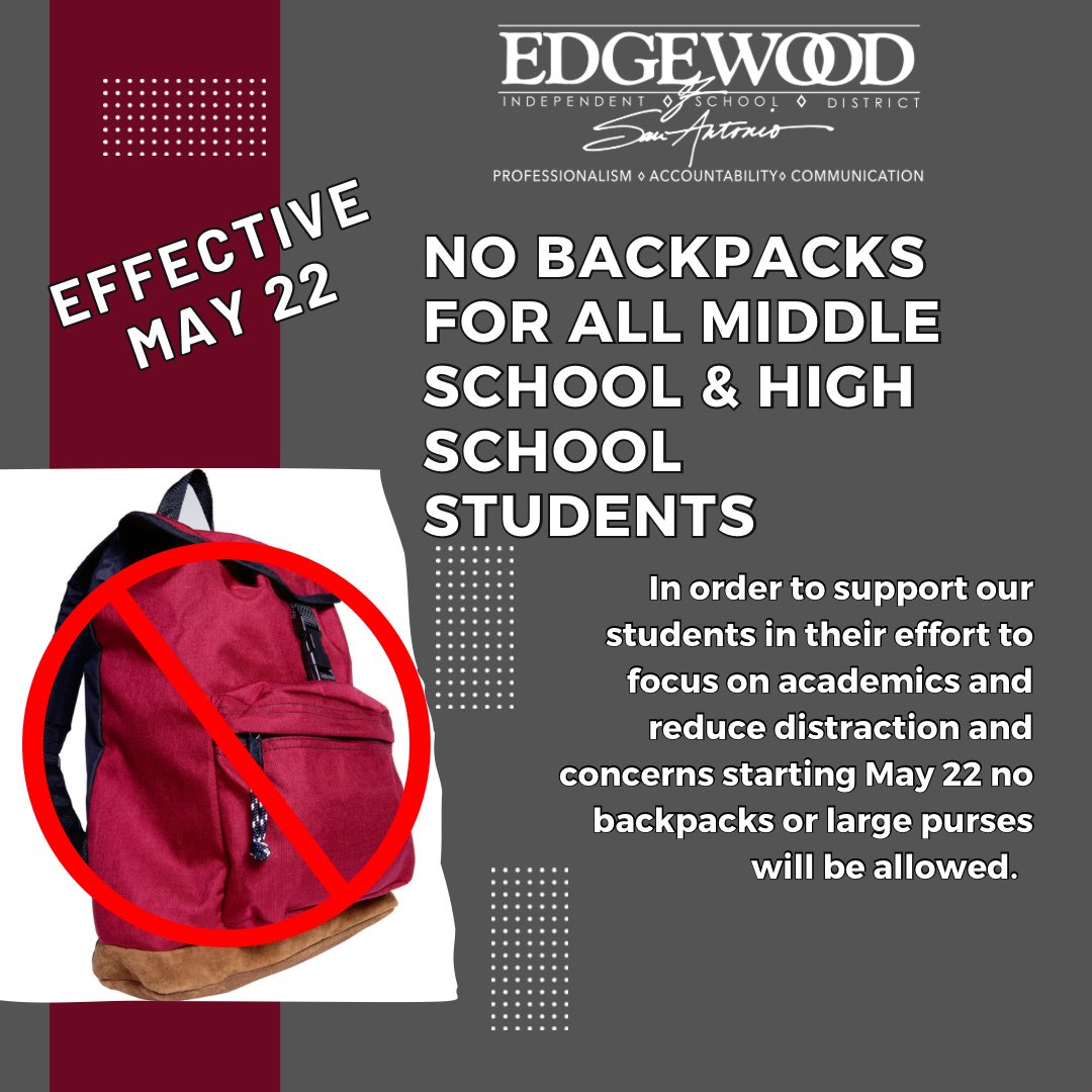🚨 Effective May 22: Middle and High School students will no longer be allowed to bring backpacks, large bags or large purses on campus. 🚨

🚨 A partir del 22 de mayo: Los estudiantes de secundaria y preparatoria no podrán traer mochila, bolsos o bolsas grandes a la escuela. 🚨