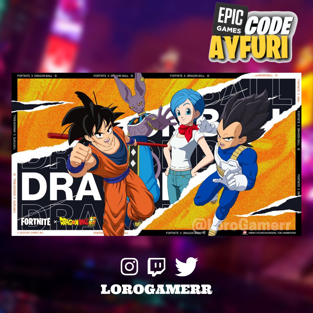 LoroGamerr's tweet photo. Precisando de reforços?
Son Goku, Vegeta, Son Gohan, Piccolo, Bulma e Bills estão de volta na Loja de Itens #fortnite!

🛒 Apoie Code AYFURI na loja !
😁❤️ #AD https://t.co/n6UT8zhpcN