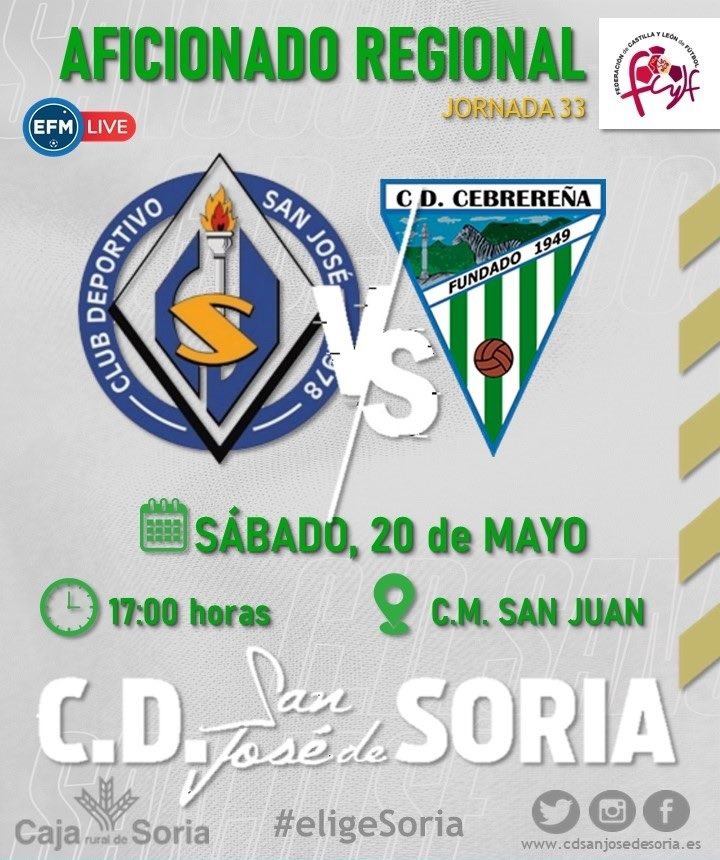 cdsanjosesoria's tweet photo. REGIONAL | 🗣 LA PREVIA
📌 JORNADA 33
⚽️ @CDCebre
📅 Sábado 20 de Mayo
⏰ 17:00 horas
🏟 C.M. San Juan de #Garray
📍#Soria
📲 #Twitter y #Facebook
📺 @Elfutbolmodsto
#VamosSanJosé | #SanJoséCebrereña |
#LaPasiónQueNosUne | #SJMatch https://t.co/2kJi1BdOJn
