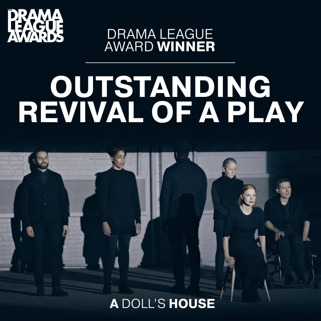 WINNER – Best Revival of a Play (2023 Drama League Award). Thank you to the Drama League for this honor!