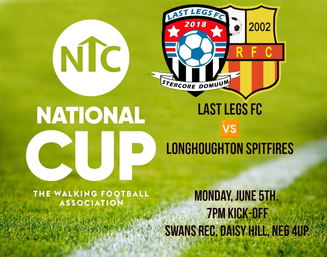 LastLegsFC's tweet photo. We're hosting Longhoughton Spitfires in the second round of the @thewfauk National Cup.
🗓️ Monday, June 5th.
🕖 7pm Kick-Off
🏟️ Swans Rec
📍 NE6 4UP
👏 Spectators Welcome

@theberrypub @ne_taxis @CWFPLimited @Victorysportsgk @alfiejoey @WalkingFootball @DaveFromUpNorth #UpTheLegs https://t.co/XUQ68QkFrx