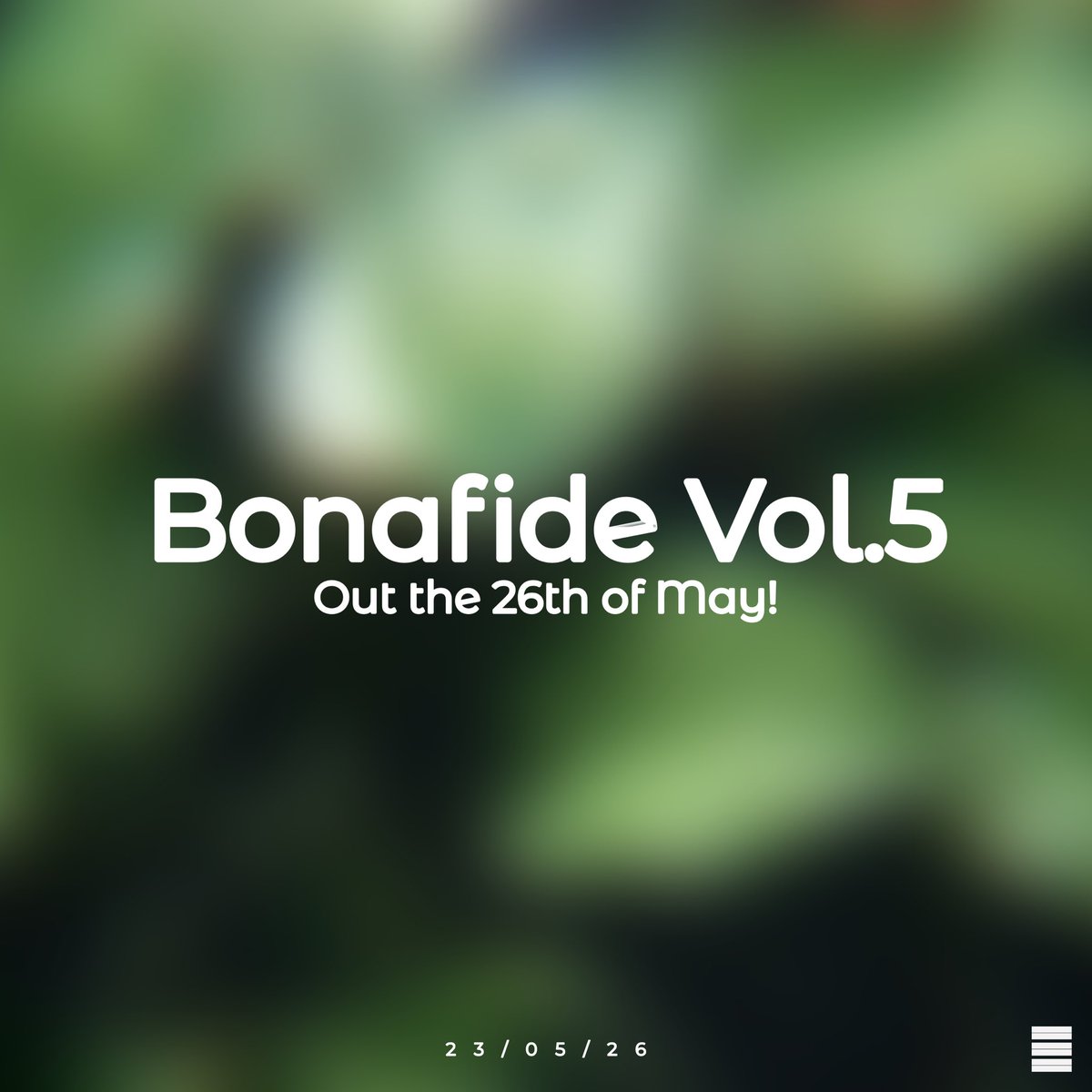 scanrecs's tweet photo. BONAFIDE VOLUME 5 

Coming the 26th of May! https://t.co/bAUZnDOA6a