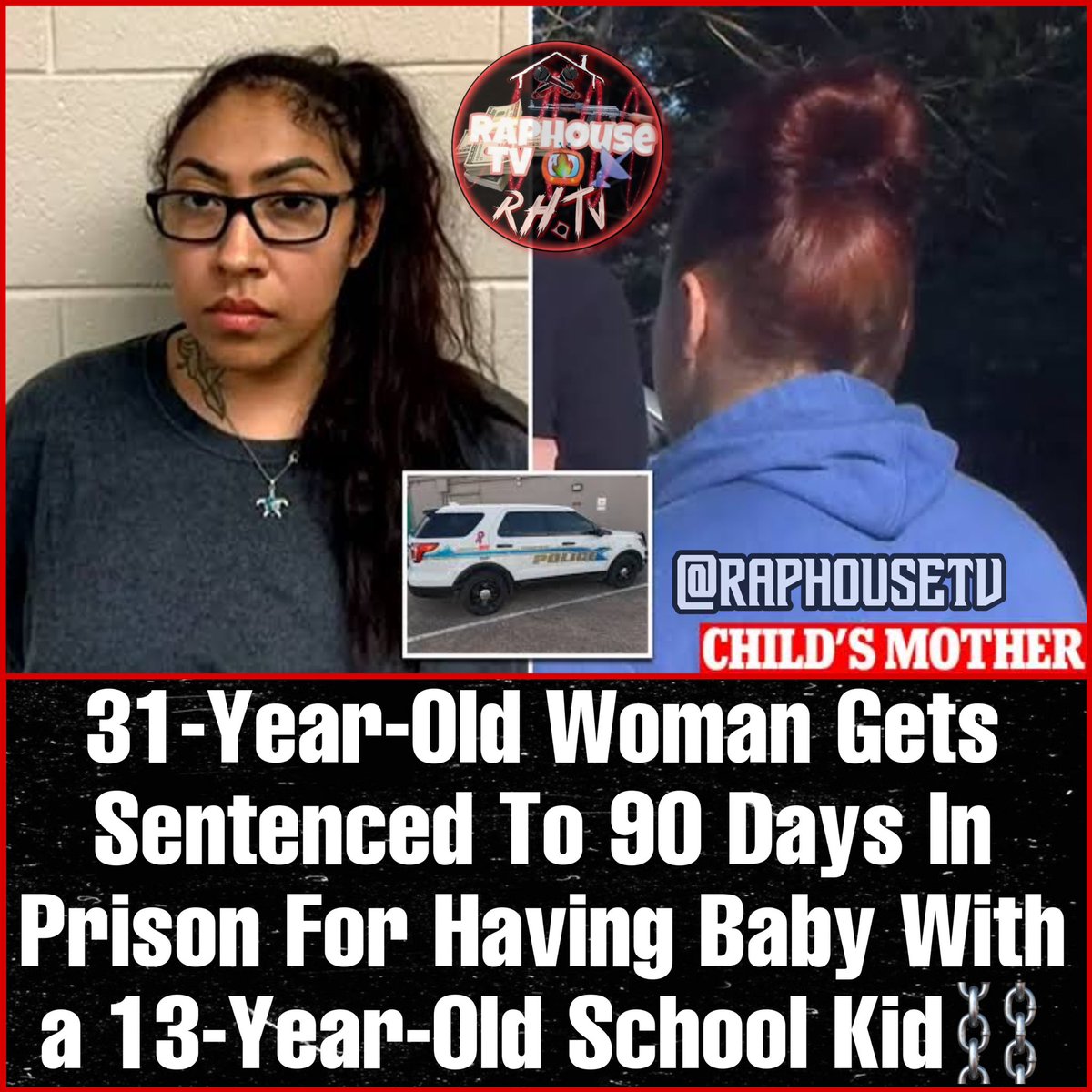 31-Year-Old Woman Sentenced To 90 Days In Prison For Having Baby With 13-Year-Old School Kid.