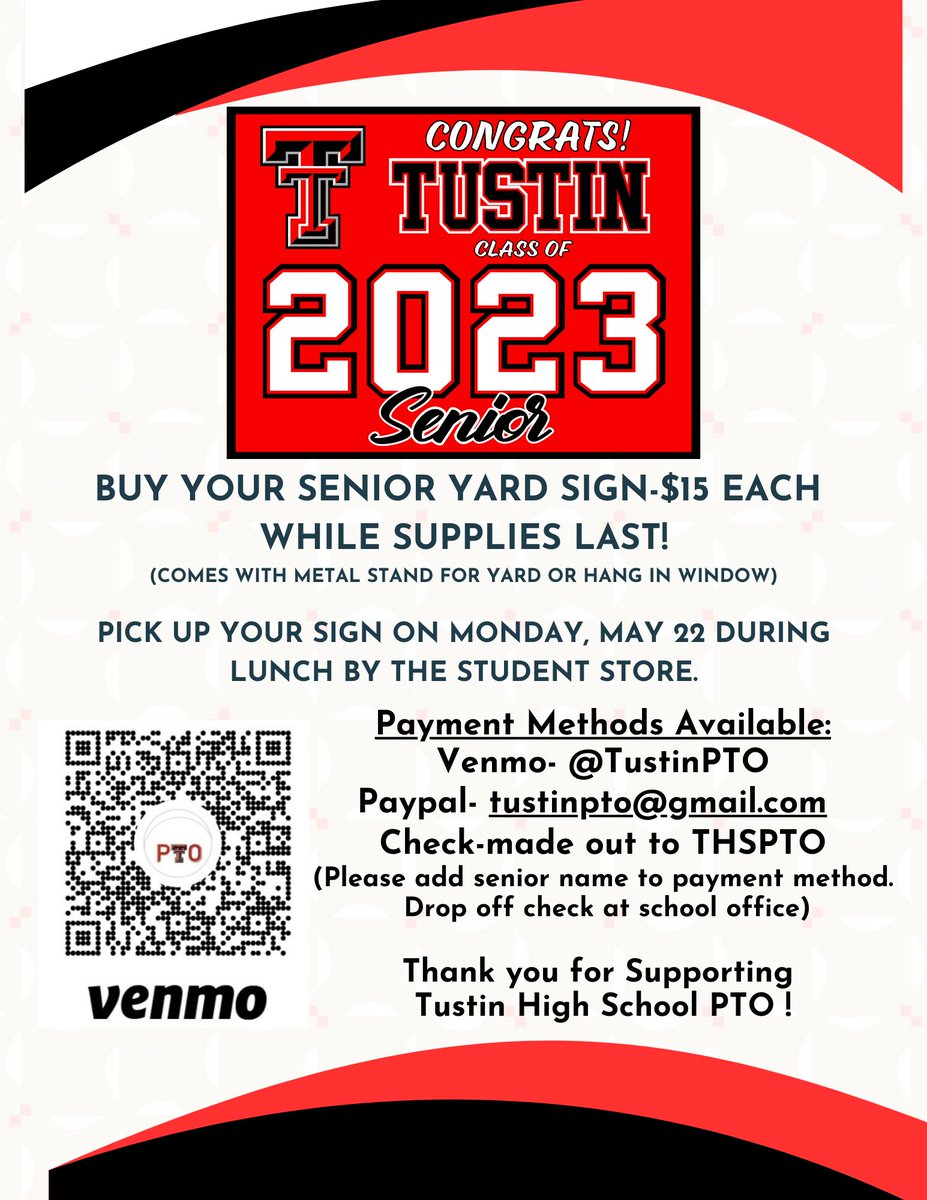 Class of 2023 it's that time of the year to purchase your Senior Yard Sign
Price is $15
Payment options are:
Venmo @TustinPTO
PayPal tustinpto@gmail.com
Check made out to THSPTO
Add senior name to payment method
Pick up date 05/22 during lunch time.
#classof2023 #tustinhighschool