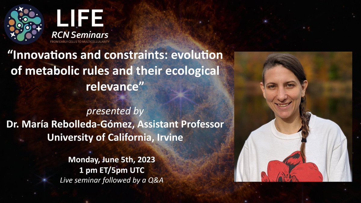 Our next seminar in the LIFE RCN Seminar Series is coming up on June 5th! It will be given by Dr. María Rebolleda-Gómez (@MRebolleda) from @UCIrvine. The title of her talk is 'Innovations and constraints: evolution of metabolic rules and their ecological relevance.' #astrobiology