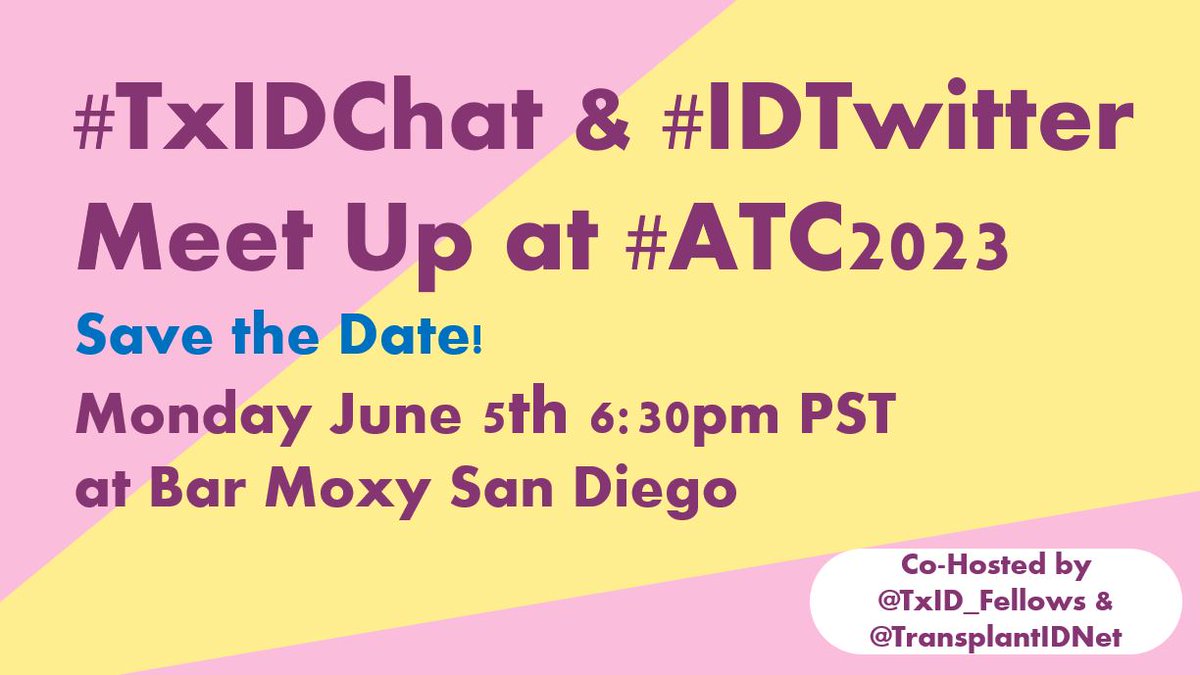 🥳Going to #ATC2023SanDiego and want to meet up with #TxID #IDTwitter friends?📷 Come join us for an informal gathering @ Bar Moxy on Monday, June 5th @ 6:30 PT!  Co-sponsored by @TransplantIDNet! 
Swag will be provided and all career stages welcome!