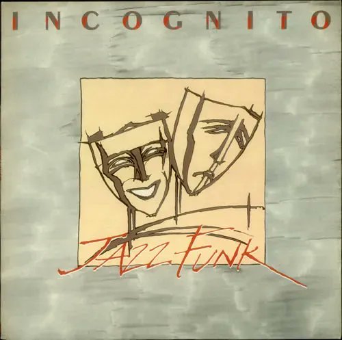 soulandjazz's tweet photo. #CLPOTW Originally a nine cut LP, but digitally here as an 11-track piece of history, #Classic Brit-funk flavours & then some... @Incognito_world: 'Jazz-Funk' (1981) ▶️ https://t.co/HpZCMsAxHA Classic LP of the Week. #11GoodReasons Stream. Buy. Support. #Opdage https://t.co/AxgMVuRFWU