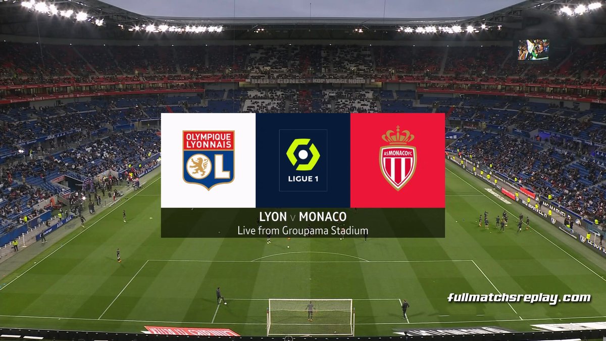 Lyon vs Monaco Full Match Replay