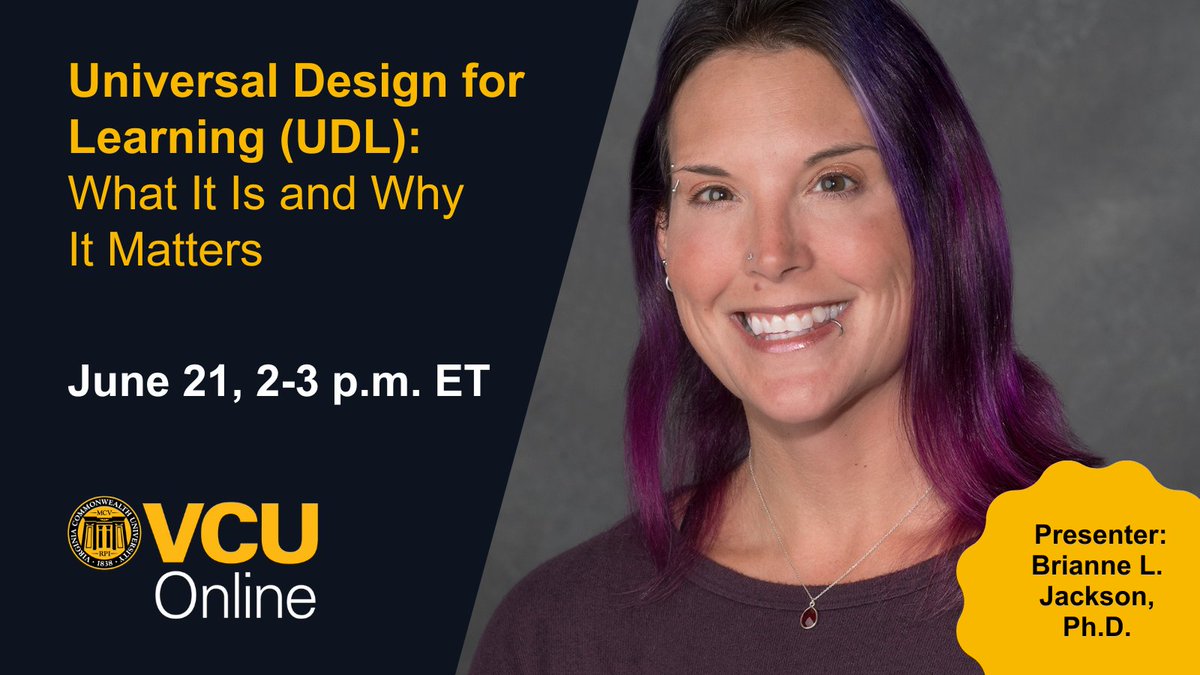 Join Dr. Brianne Jackson, Wednesday, 6/21, 2-3  p.m. on Zoom for a 3rd Wednesdays FREE Community Session. Learn key concepts of Universal Design for Learning (#UDL) and how it aims to remove barriers &amp; make learning equitable/inclusive for all. Register at ocpe.vcu.edu/community