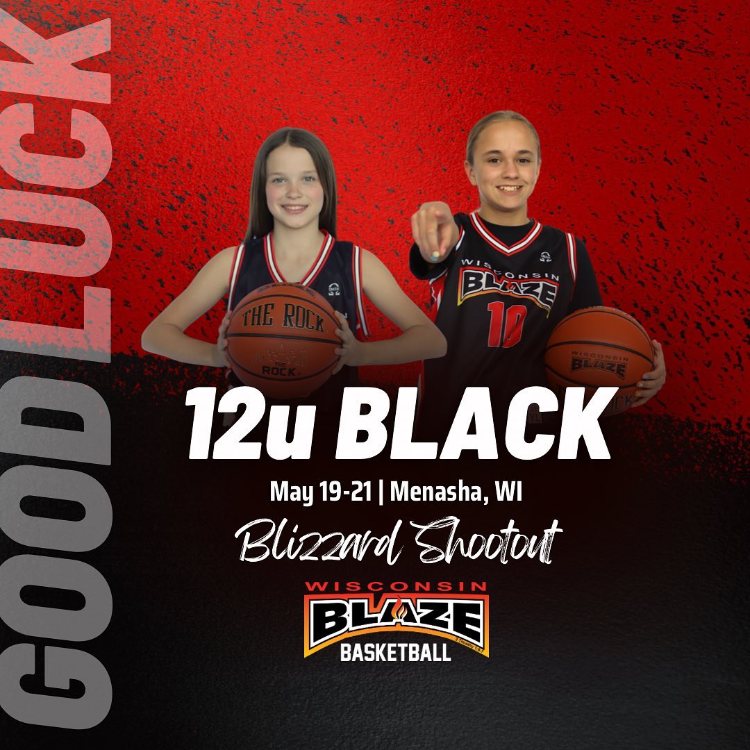 Good luck to our 12U Black team competing at the @WI_Blizzard Blizzard Shootout tournament this weekend in Menasha!

#BeTheFlame🔥 #BlazeBasketball🏀