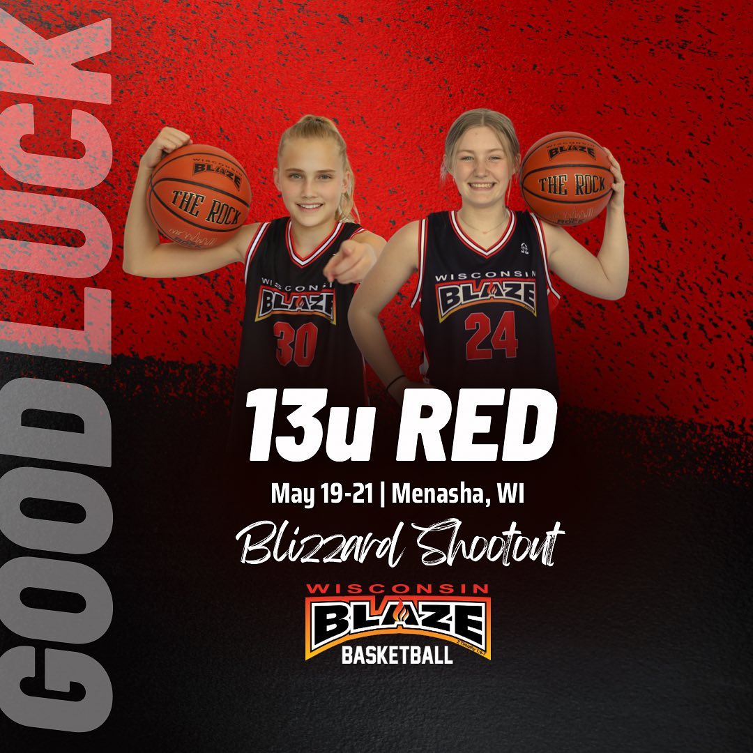 Good luck to our 13U Red team competing at the @WI_Blizzard Blizzard Shootout tournament this weekend in Menasha!

#BeTheFlame🔥 #BlazeBasketball🏀