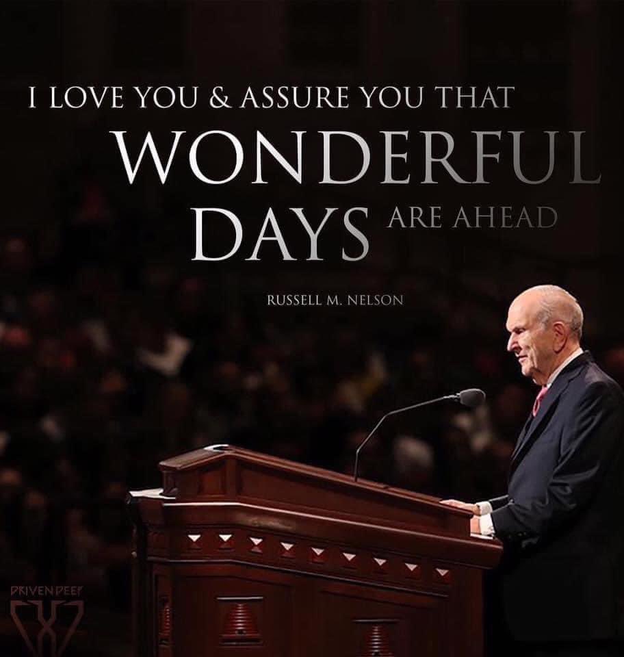 lds_believer's tweet photo. “I love you &amp; assure you that wonderful days are ahead.” ~ President Russell M. Nelson

#HearHim #TrustGod #GodLovesYou #ComeUntoChrist #CountOnHim #EmbraceHim #ChildOfGod #ShareGoodness #TheChurchOfJesusChristOfLatterDaySaints https://t.co/gVUsKdqpmM