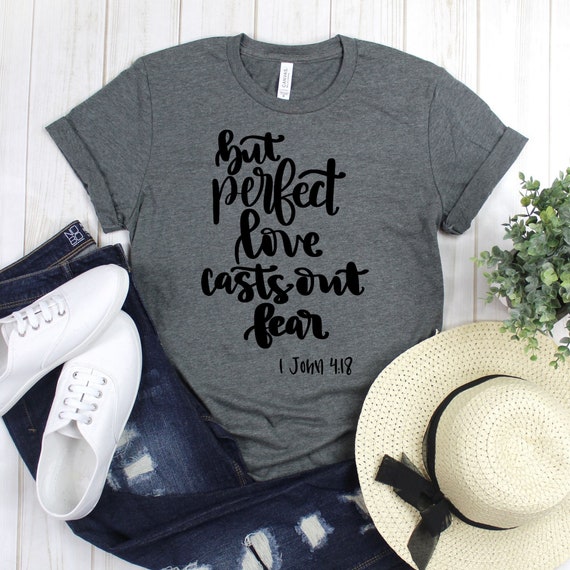 GThenewblack's tweet image. Scripture Shirt - But Perfect Love Casts Out etsy.me/3b0q2PU #customshirt #women'stshirt #godiswithin #christianshirt @etsymktgtool