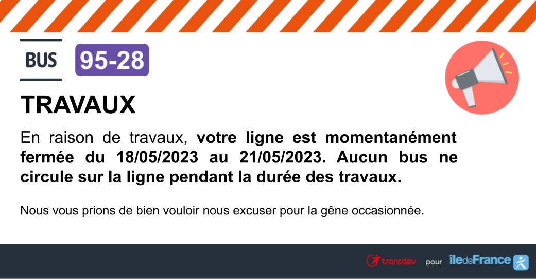 TransdevCJM's tweet image. La ligne 95-28 du bus est fermée jusqu&apos;au 21 mai 2023 pour travaux de rénovation et d&apos;agrandissement de la ligne. Il risque d&apos;y avoir un prolongement des travaux en fonction de l&apos;avancement de ces derniers. Restez connectés avec nous pour de plus amples informations.